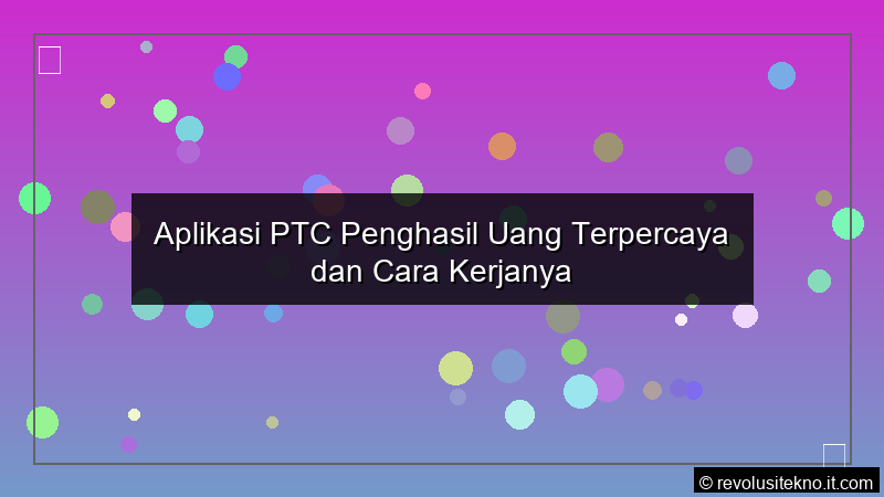 ilustrasi Aplikasi PTC Penghasil Uang Terpercaya dan Cara Kerjanya